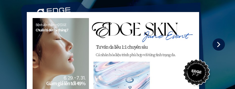 Bệnh viện thẩm mỹ EDGE Skincare tháng 7
